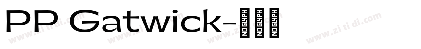PP Gatwick字体转换
